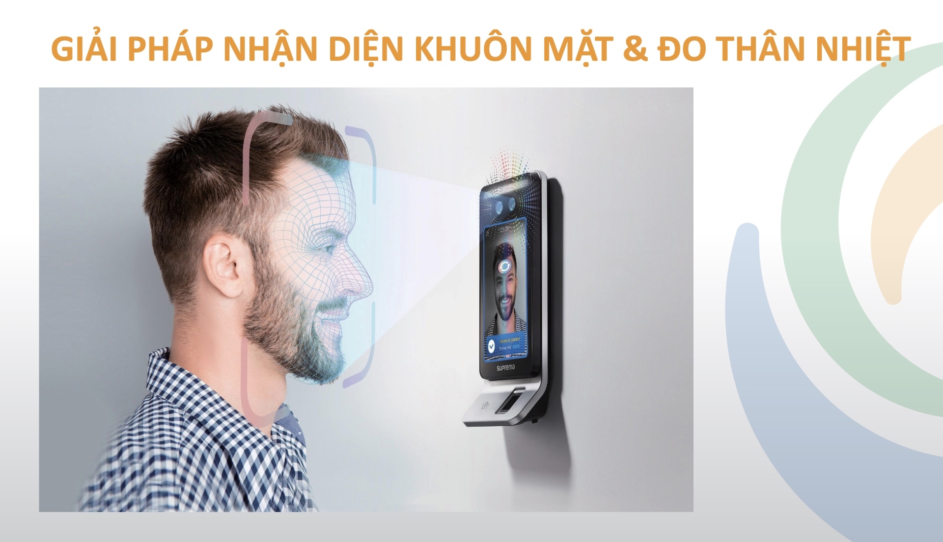 GIẢI PHÁP KIỂM SOÁT AN NINH ỨNG DỤNG CÔNG NGHỆ FACE ID